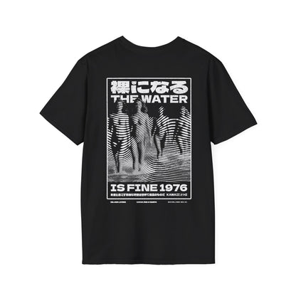 The Water is Fine - Tee